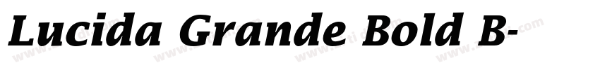 Lucida Grande Bold B字体转换